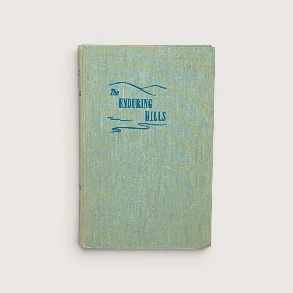 1950 The Enduring Hills Janice Holt Giles Hardcover Book